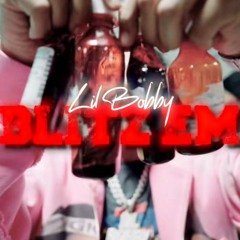 Lil Bobby - BlitzEm