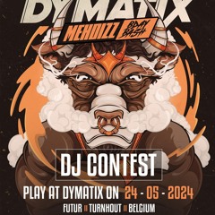 DYMATIX - MEHDIZZ BDAY BASH DJ CONTEST SORX B2B YINDURO