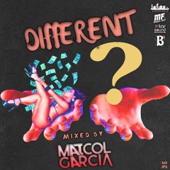 ¡DIFFERENT! MIXED BY MAICOL GARCIA (BDAY BASH MOLINA)
