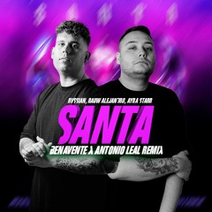 Rvssian, Rauw Alejandro, Ayra Starr - Santa (Benavente & Antonio Leal Afro Remix)