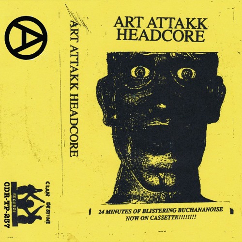 ART ATTACKK HEADCORE -  Buried By Time And Duzzt