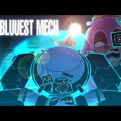 THE BLUUEST MECH: BLUUMECH BATTLE THEME - Termination Protocol OST