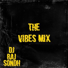 The Vibes Mix