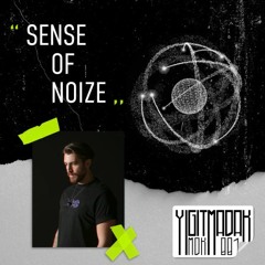 MDK | 001 | “ Sense of Noize „