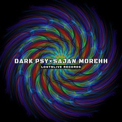 Dark psy manthra × sajan moreh