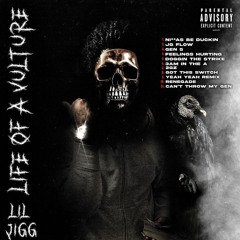 Lil Jigg Ft. Nazee2k - Feelings Hurting (Life Of A Vulture)