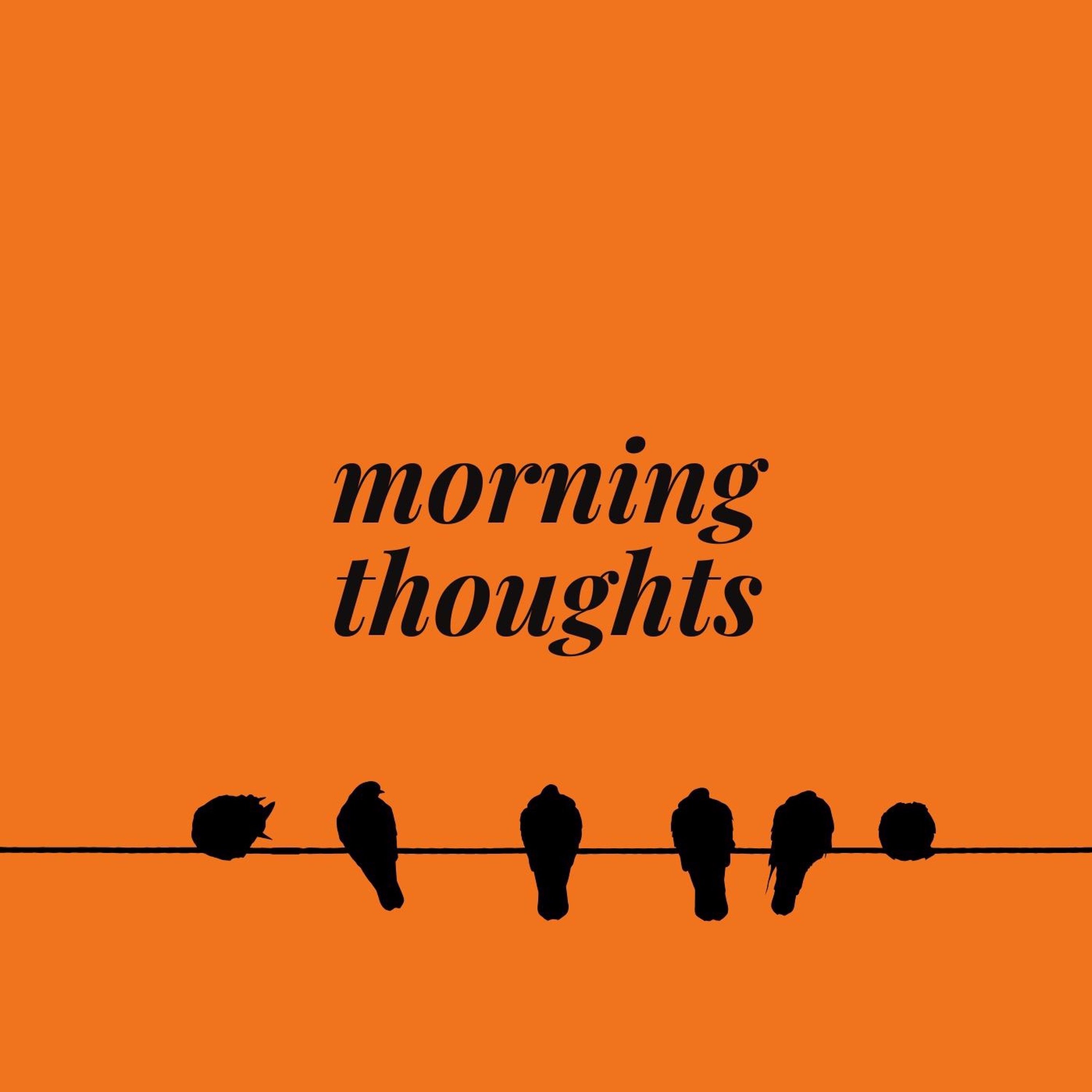 morning thoughts
