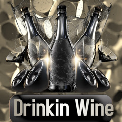 Drinkinwine.m4a