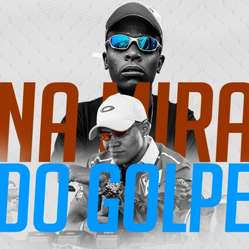MC Kapela E Nego Placo - Na Mira Do Golpe