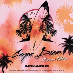Carpe Diem SUMMER EDITION