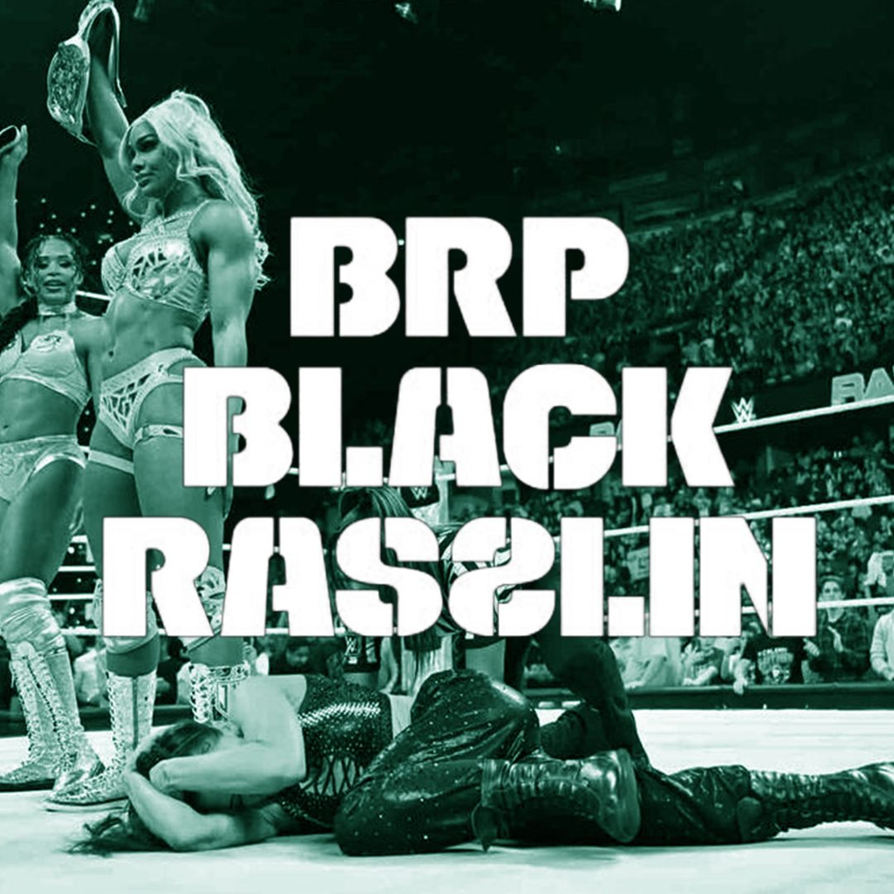 The Black Rasslin\' Podcast