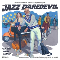 Jon Benjamin - Jazz Daredevil: I Want You