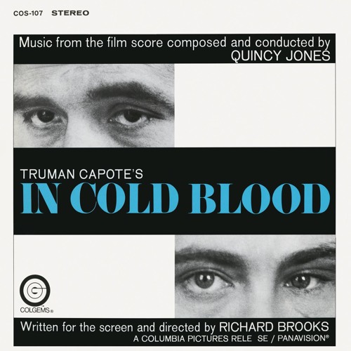 Stream Quincy Jones | Listen to In Cold Blood (Original Soundtrack ...