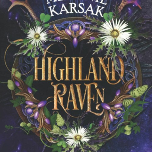 Stream⚡️READ❤️DOWNLOAD$!  Highland Raven (The Celtic Blood Series)