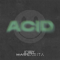 AcID - OUT NOW!!!!!!
