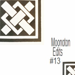 Moonoton - Edit #44