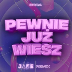 Doda - Pewnie już wiesz (REMIX 2022).mp3