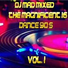 Dance 90'S  Vol.1 Mixed by DJ Mad