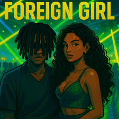 Foreign Girl
