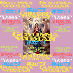 God Issa Woman (feat. Nick Jones)