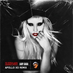 Lady Gaga - Bloody Mary (Apollo Xo Remix)