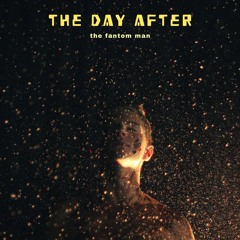 The Day After (part one)