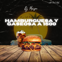 Hamburguesa y Gaseosa A 1500