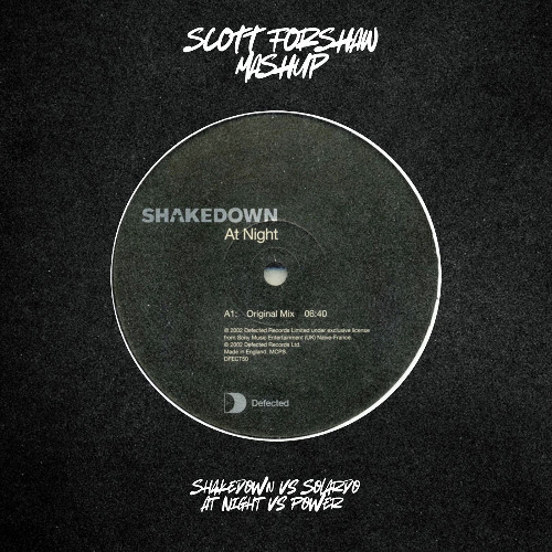Shakedown vs Solardo - At Night vs Power (Scott Forshaw & Soulninja Mashup) (PITCHED)
