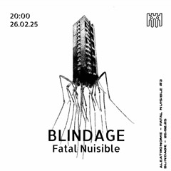 Blindage - Fatal Nuisible [26.02.25]