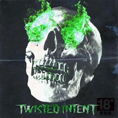 HAUNTED BOYZ + MELODY MAFIA - TWISTED INTENT (PROD DONNIE KATANA)