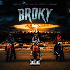 Broky - Ray Diamond x Jakker x Og Champagne
