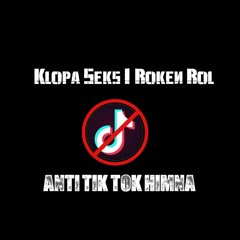Klopa Seks I Roken Rol - Anti Tik Tok Himna (Official Instrumental)