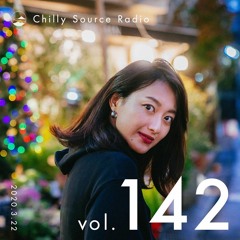 Chilly Source Radio Vol.142 DJ Gabawash , 15mus Guest mix