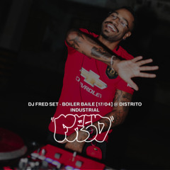 BOILER BAILE - DJ FRED SET [UK GARAGE, BAILE FUNK, HOUSE, CHILL BAILE, GRIME, DRILL]