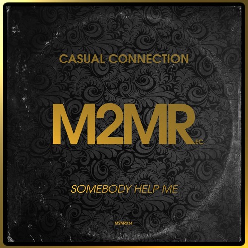 Casual Connection - Somebody Help Me (Back To The Disco Mix)**Out Now**