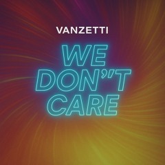 We don’t care