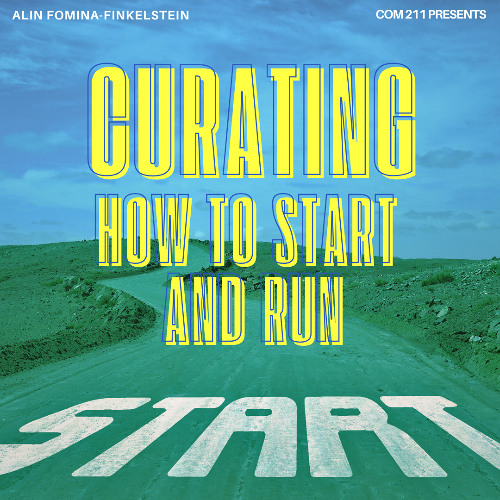 Curating: How to Start and Run. EP 1