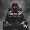 Abstr4ct - What We Know @ Dutty Audio