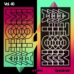 Atom Trance Vol. 40 | Speciman