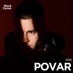 POVAR | Black Camel Records Guest Mix