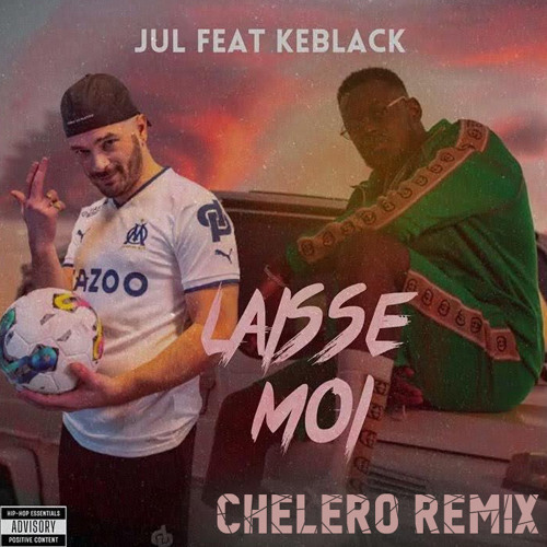 KEBLACK x Jul (AI) - Laisse Moi (CHELERO Remix) (Tiktok Trend)