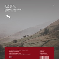 ED STEELE Over To You (EMPHI Remix)