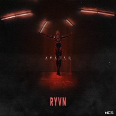 RYVN - Avatar [NCS Release]