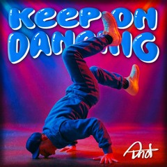 Keep On Dancing