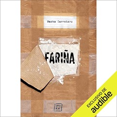 FARIÑA (Audiolibro)