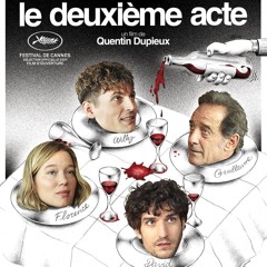 Le deuxième acte Streaming VF-FR (2024) En Français