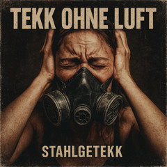 Tekk ohne Luft