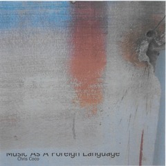 Music As A Foreign Language