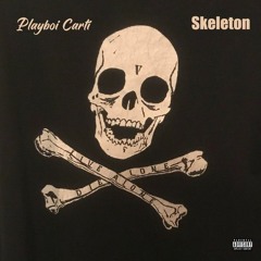 Skeleton - PlayboiCarti unreleased (*Leak version*)