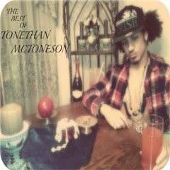 Tonethan McToneson X MAH (prod. DJ SonicFreak)